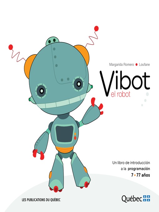 Title details for Vibot el robot by Université Laval - Available